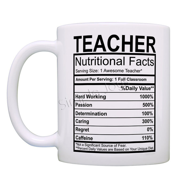 Teachers Day Gift Ceramic Cup Coffee Mug A Teacher Nutritional Facts! A Great Present For Teacher