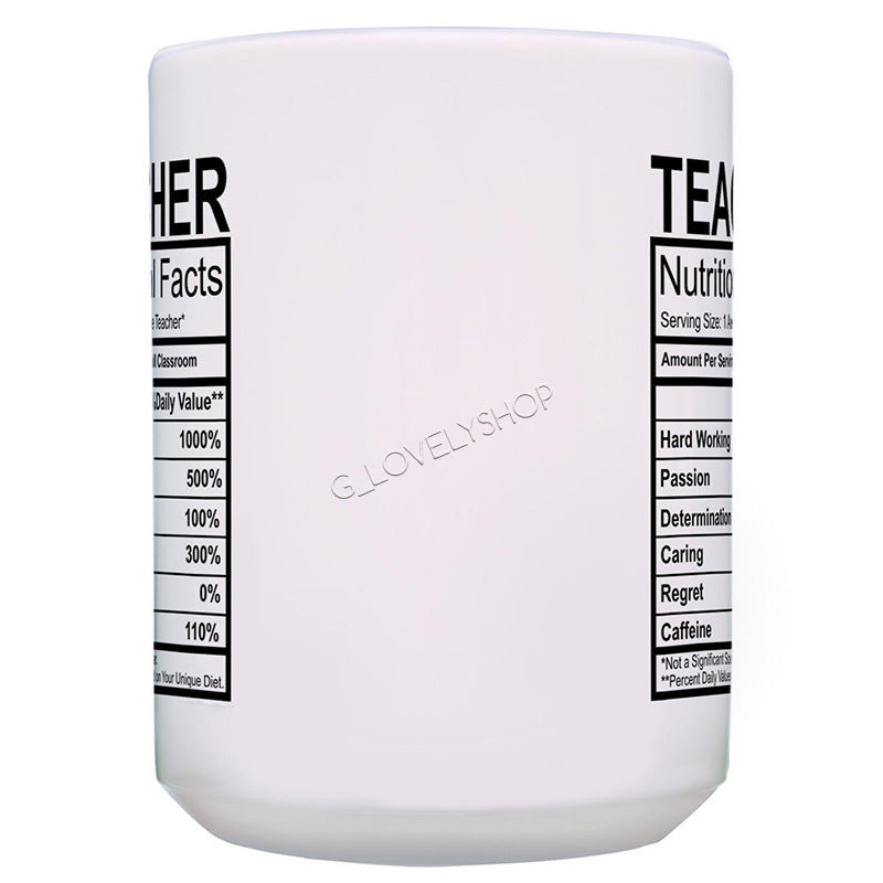 Teachers Day Gift Ceramic Cup Coffee Mug A Teacher Nutritional Facts! A Great Present For Teacher